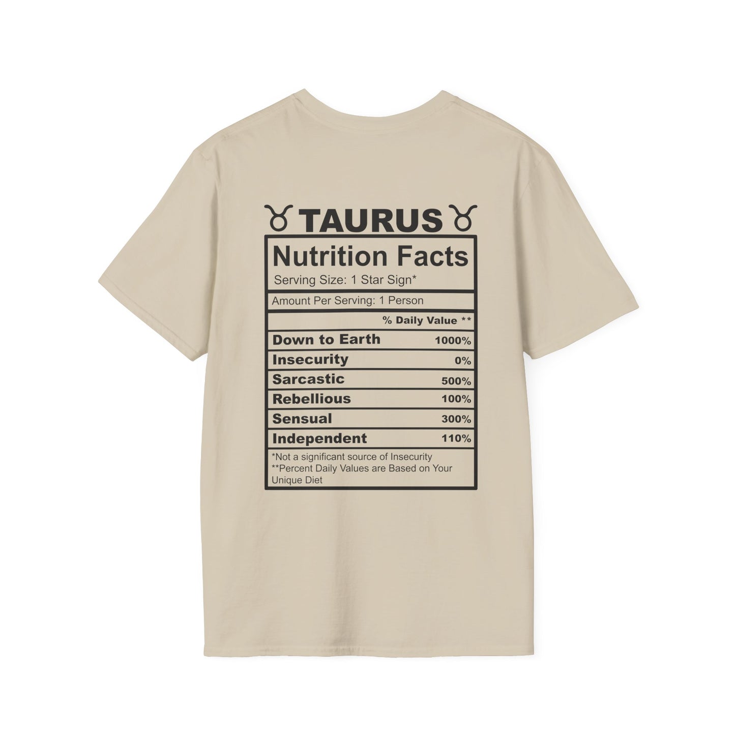 Taurus Zodiac Nutrition Facts T-Shirt | Unisex Softstyle Tee for Astrology Lovers
