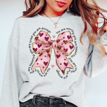 You Are Worthy Valentine Graphic Crewneck Sweatshirt